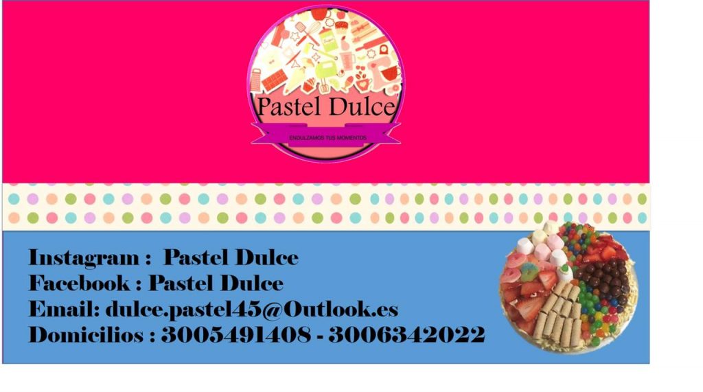Pastelería PASTEL DULCE barrio santa marta - Usme